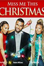 Watch Miss Me This Christmas 1channel