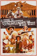 Watch A Guide to Gunfighters of the Wild West 1channel