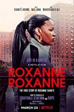 Watch Roxanne Roxanne 1channel