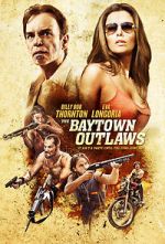 Watch The Baytown Outlaws 1channel