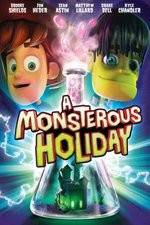 Watch Monsterous Holiday 1channel