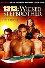 Watch 1313: Wicked Stepbrother 1channel