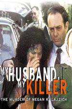 Watch My Husband My Killer 1channel