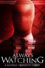 Watch Always Watching: A Marble Hornets Story 1channel