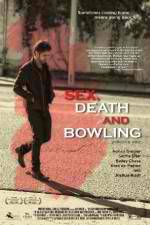 Watch Sex, Death and Bowling 1channel
