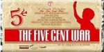 Watch Five Cent War.com 1channel