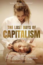 Watch The Last Days of Capitalism 1channel