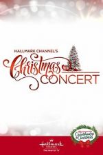 Watch Hallmark Channel\'s Christmas Concert (TV Special 2019) 1channel