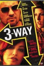 Watch Three Way 1channel