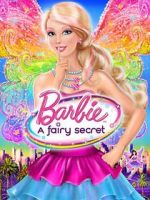 Watch Barbie: A Fairy Secret 1channel