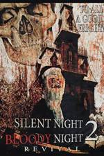 Watch Silent Night, Bloody Night 2: Revival 1channel