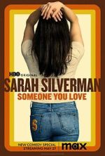 Watch Sarah Silverman: Someone You Love (TV Special 2023) 1channel