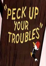 Watch Peck Up Your Troubles (Short 1945) 1channel