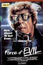 Watch The Force of Evil 1channel
