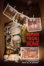 Watch No Place to Call Home 1channel