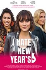 Watch I Hate New Year\'s 1channel