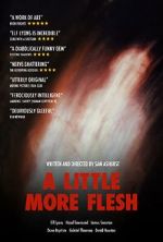 Watch A Little More Flesh 1channel