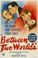 Watch Between Two Worlds 1channel