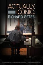 Watch Actually, Iconic: Richard Estes 1channel