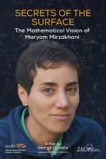 Watch Secrets of the Surface: The Mathematical Vision of Maryam Mirzakhani 1channel