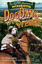 Watch Wishbone's Dog Days of the West 1channel