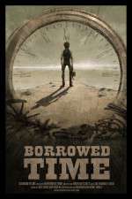 Watch Borrowed Time 1channel