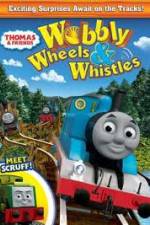 Watch Thomas & Friends: Wobbly Wheels & Whistles 1channel
