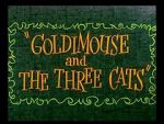 Watch Goldimouse and the Three Cats (Short 1960) 1channel