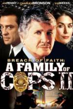 Watch Breach of Faith A Family of Cops II 1channel