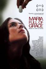 Watch Maria Full of Grace 1channel