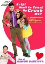 Watch Bakit hindi ka crush ng crush mo? 1channel