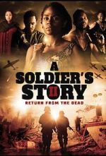 Watch A Soldier\'s Story 2: Return from the Dead 1channel