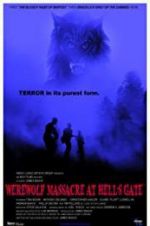 Watch Werewolf Massacre at Hell\'s Gate 1channel