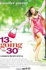 Watch 13 Going on 30 1channel