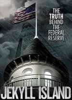 Watch Jekyll Island, The Truth Behind The Federal Reserve 1channel