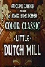 Watch Little Dutch Mill 1channel