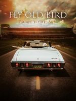 Fly Old Bird: Escape to the Ark 1channel