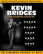 Watch Kevin Bridges: The Overdue Catch-Up 1channel