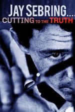 Watch Jay Sebring....Cutting to the Truth 1channel