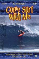 Watch Come Surf With Me 1channel