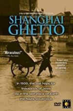 Watch Shanghai Ghetto 1channel