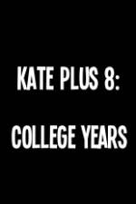 Watch Kate Plus 8 College Years 1channel