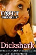 Watch Dickshark 1channel