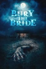 Watch Bury the Bride 1channel