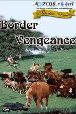 Watch Border Vengeance 1channel