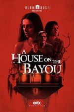 Watch A House on the Bayou 1channel