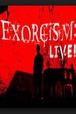 Watch Exorcism: Live! 1channel