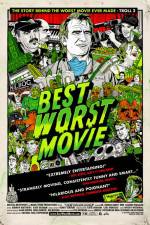 Watch Best Worst Movie 1channel