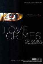 Watch The Love Crimes of Kabul 1channel