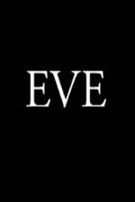 Watch Eve 1channel